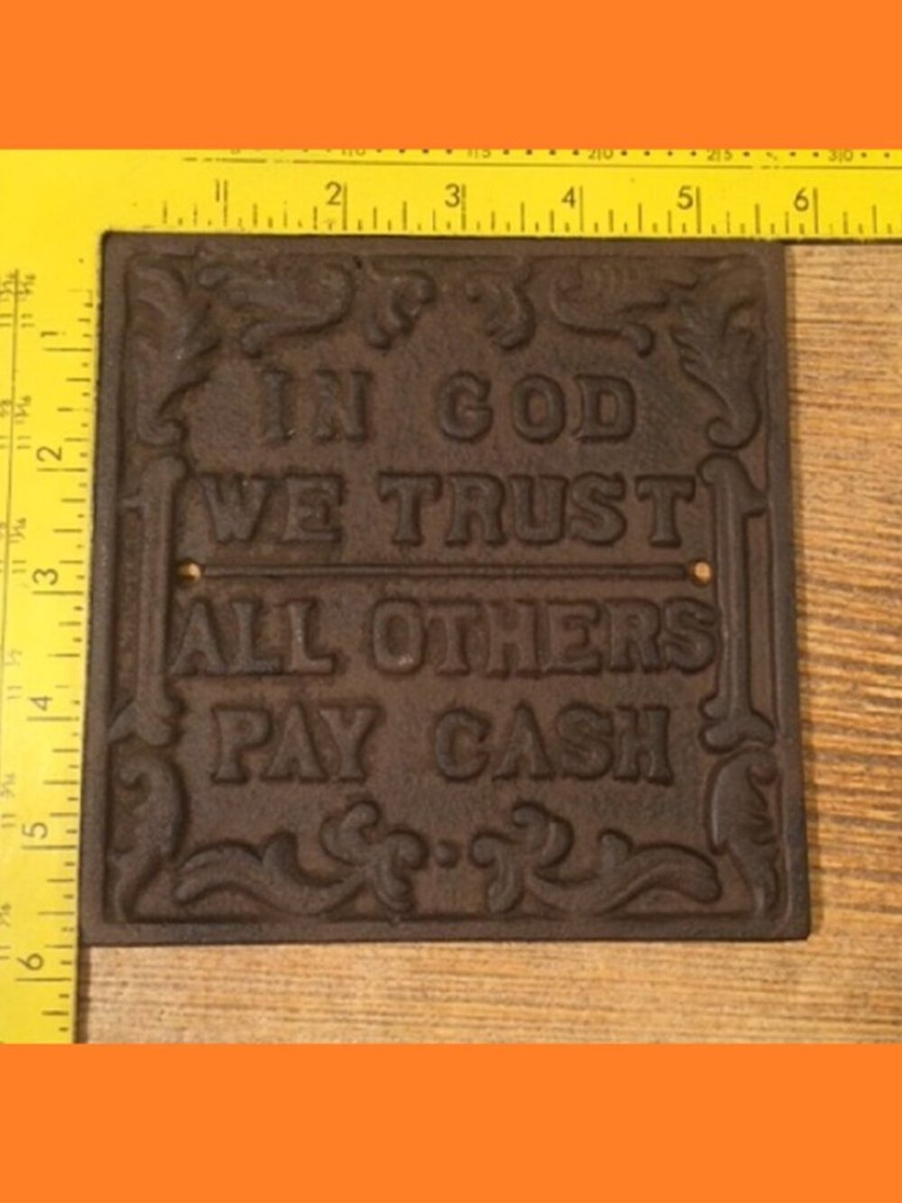 Cast Iron Wall Sign Plaque "In God We Trust All Others Pay Cash" 5 1/2" Sq 07547 - Picture 5 of 6